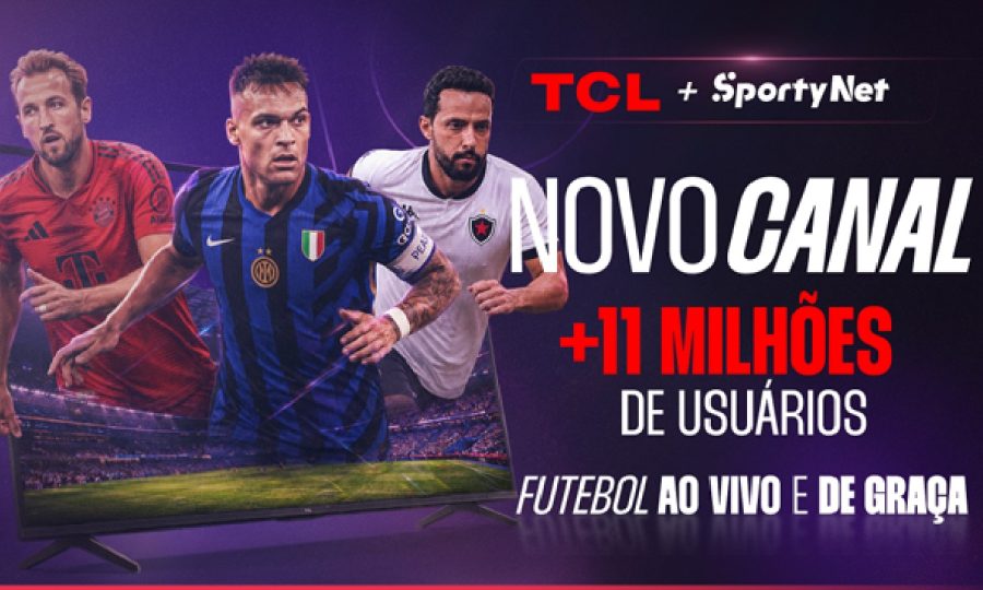 SportyNet Lança Canal Gratuito no TCL Channel com Jogos Ao Vivo
